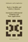 Extremal Combinatorial Problems and Their Applications (Softcover Reprint of the Original 1st 1995)