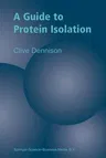 A Guide to Protein Isolation (2002)