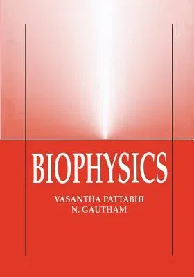 Biophysics (Softcover Reprint of the Original 1st 2002)