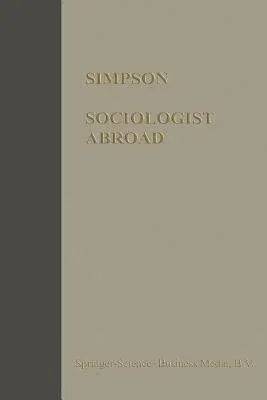 Sociologist Abroad (Softcover Reprint of the Original 1st 1959)