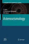 Asteroseismology (Softcover Reprint of the Original 1st 2010)