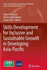 Skills Development for Inclusive and Sustainable Growth in Developing Asia-Pacific (2013)