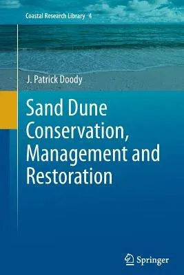 Sand Dune Conservation, Management and Restoration (2013)