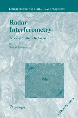 Radar Interferometry: Persistent Scatterer Technique (2006)