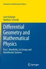 Differential Geometry and Mathematical Physics: Part I. Manifolds, Lie Groups and Hamiltonian Systems (2013)