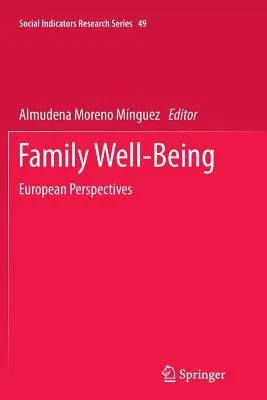 Family Well-Being: European Perspectives (2013)