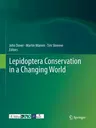 Lepidoptera Conservation in a Changing World (2011)