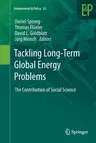 Tackling Long-Term Global Energy Problems: The Contribution of Social Science (2012)