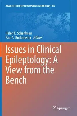 Issues in Clinical Epileptology: A View from the Bench (2014)