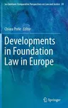 Developments in Foundation Law in Europe (2014)