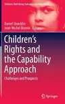 Children's Rights and the Capability Approach: Challenges and Prospects (2014)