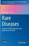 Rare Diseases: Integrative Pppm Approach as the Medicine of the Future (2015)