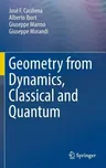 Geometry from Dynamics, Classical and Quantum (2015)