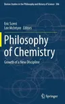 Philosophy of Chemistry: Growth of a New Discipline (2015)