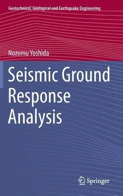 Seismic Ground Response Analysis (2015)