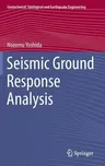 Seismic Ground Response Analysis (2015)