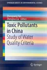 Toxic Pollutants in China: Study of Water Quality Criteria (2015)