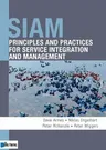 Siam: Principles and Practices for Service Integration and Management