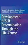 Development of Self-Determination Through the Life-Course (2017)