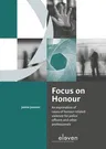 Focus on Honour: An Exploration of Cases of Honour-Related Violence for Police Officers and Other Professionals