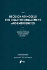 Decision Aid Models for Disaster Management and Emergencies (2013)