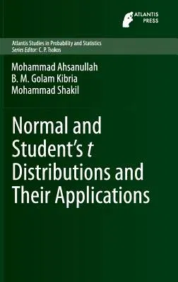 Normal and Student´s T Distributions and Their Applications (2014)