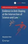 Evidence in Anti-Doping at the Intersection of Science & Law (2016)