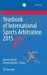 Yearbook of International Sports Arbitration 2015 (2016)