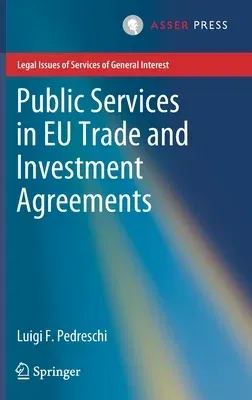 Public Services in Eu Trade and Investment Agreements (2020)