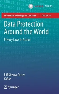 Data Protection Around the World: Privacy Laws in Action (2021)