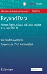 Beyond Data: Human Rights, Ethical and Social Impact Assessment in AI (2022)