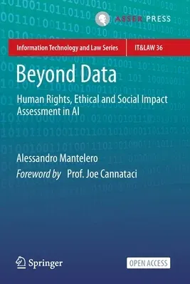 Beyond Data: Human Rights, Ethical and Social Impact Assessment in AI (2022)