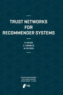 Trust Networks for Recommender Systems (2011)