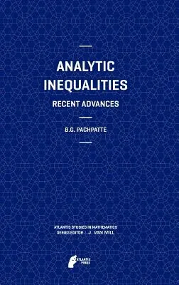 Analytic Inequalities: Recent Advances (2012)