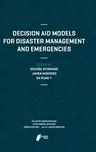 Decision Aid Models for Disaster Management and Emergencies (2013)