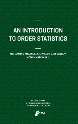 An Introduction to Order Statistics (2013)