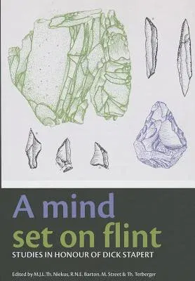 A Mind Set on Flint: Studies in Honour of Dick Stapert