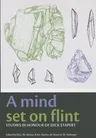 A Mind Set on Flint: Studies in Honour of Dick Stapert