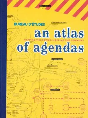 An Atlas of Agendas: Mapping the Power, Mapping the Commons