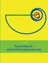 Painovoima II: relativistinen planeetan rata