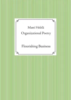 Organizational Poetry: Flourishing Business