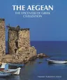 The Aegean: The Epicenter of Greek Civilization