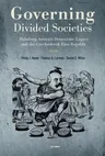 Governing Divided Societies: Habsburg Austria's Democratic Legacy and the Czechoslovak First Republic