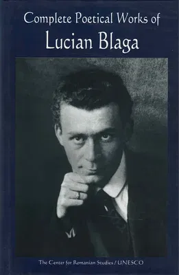 Complete Poetical Works of Lucian Blaga