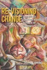 Re-Visioning Change: Case Studies of Curriculum in School Systems in the Commonwealth Caribbean