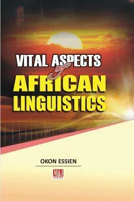 Vital Aspects of African Linguistics