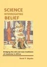 Science Interrogating Belief. Bridging the Old and New Traditions of Medicine in Africa