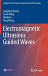 Electromagnetic Ultrasonic Guided Waves (2016)