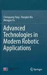 Advanced Technologies in Modern Robotic Applications (2016)