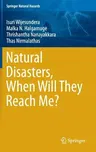 Natural Disasters, When Will They Reach Me? (2016)